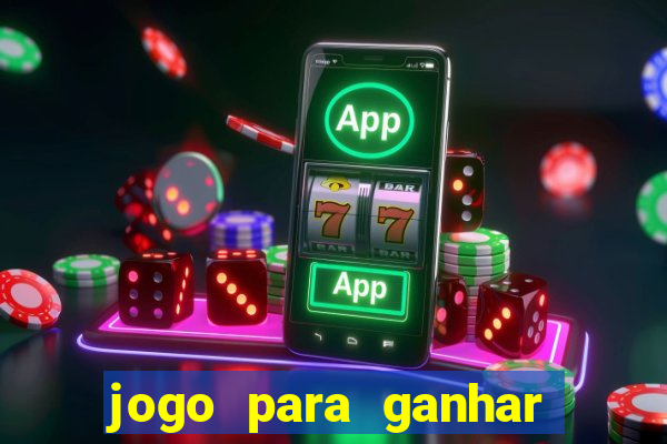 jogo para ganhar dinheiro sem depositar nada